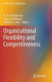 Cover image for Organisational Flexibility and Competitiveness