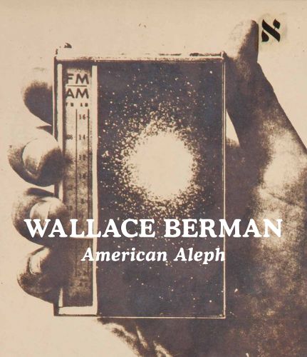 Cover image for Wallace Berman - American Aleph