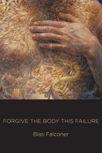 Cover image for Forgive the Body This Failure