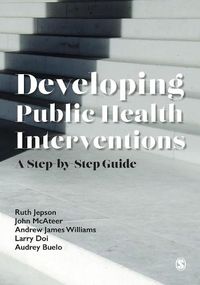 Cover image for Developing Public Health Interventions: A Step-by-Step Guide
