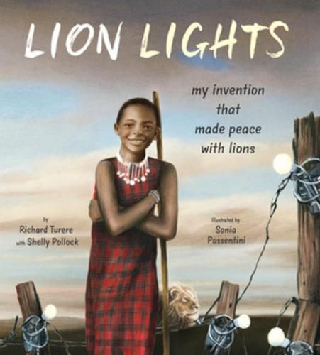 Cover image for Lion Lights: My Invention That Made Peace with Lions