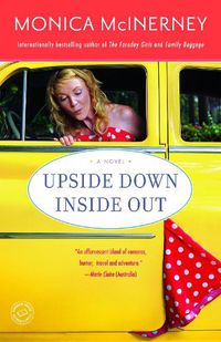 Cover image for Upside Down Inside Out: A Novel