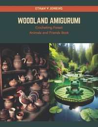 Cover image for Woodland Amigurumi