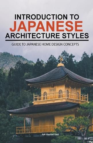 Cover image for Introduction to Japanese Architecture Styles