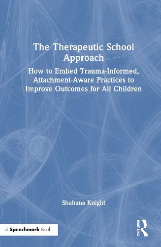 Cover image for The Therapeutic School Approach