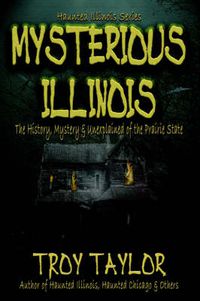 Cover image for Mysterious Illinois