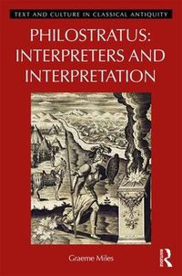 Cover image for Philostratus: Interpreters and Interpretation