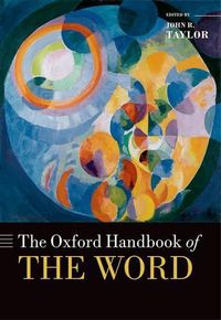 Cover image for The Oxford Handbook of the Word