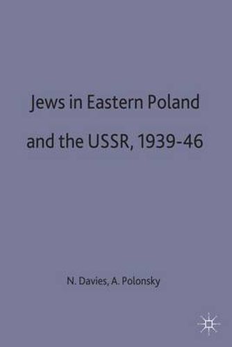 Cover image for Jews in Eastern Poland and the USSR, 1939-46