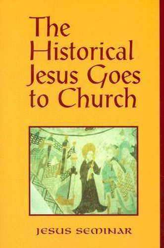 Cover image for The Historical Jesus Goes to Church