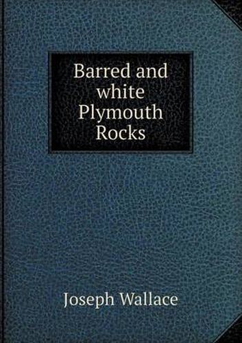 Cover image for Barred and White Plymouth Rocks