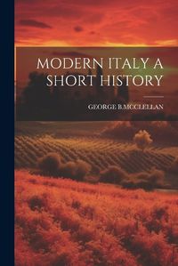 Cover image for Modern Italy a Short History