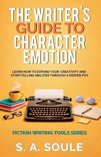 Cover image for The Writer's Guide to Character Emotion