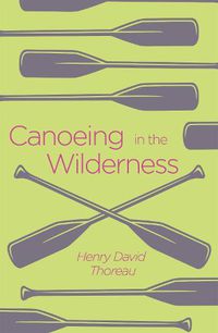 Cover image for Canoeing in the Wilderness