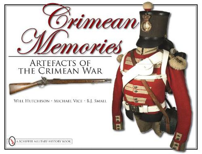 Cover image for Crimean Memories: Artefacts of the Crimean War