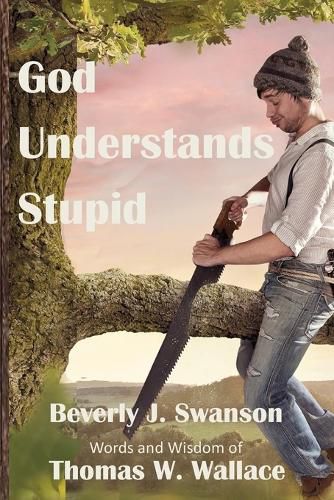 Cover image for God Understands Stupid
