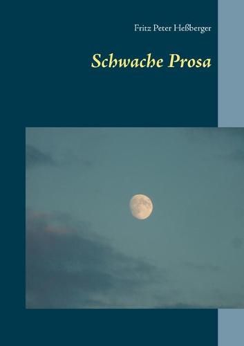 Cover image for Schwache Prosa