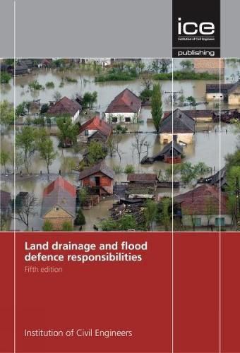 Cover image for Land Drainage and Flood Defence Responsibilities