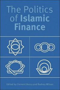 Cover image for The Politics of Islamic Finance