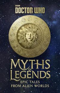 Cover image for Doctor Who: Myths and Legends