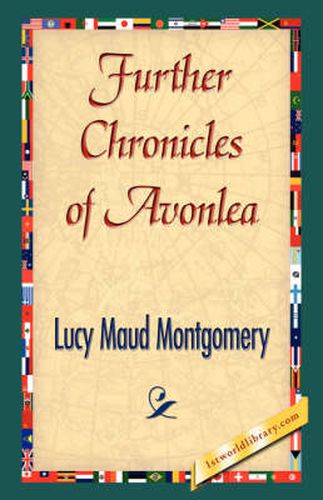 Cover image for Further Chronicles of Avonlea