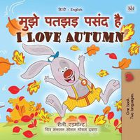 Cover image for I Love Autumn (Hindi English Bilingual Book for Kids)