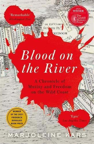 Cover image for Blood on the River: A Chronicle of Mutiny and Freedom on the Wild Coast