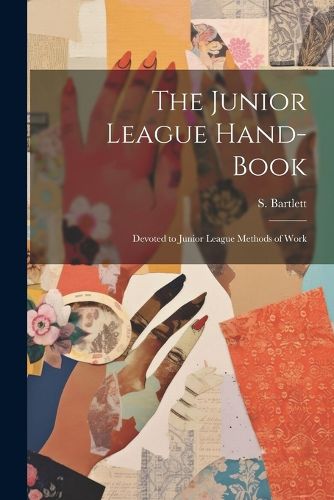 Cover image for The Junior League Hand-book