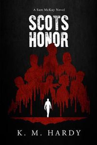 Cover image for Scots Honor: A Sam McKay Novel