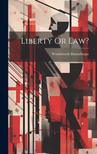 Cover image for Liberty Or Law?