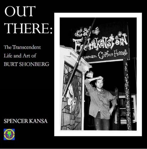 Cover image for Out There:: The Transcendent Life and Art of Burt Shonberg