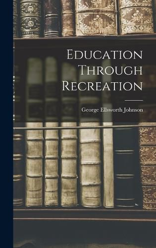 Cover image for Education Through Recreation