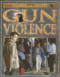Cover image for Gun Violence