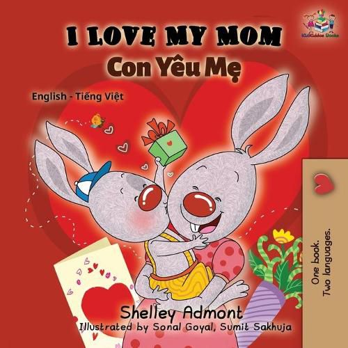 I Love My Mom (English Vietnamese Bilingual Book)