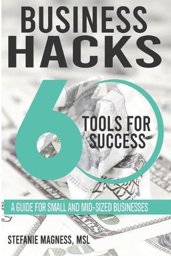 Cover image for Business Hack...60 Tools for Success