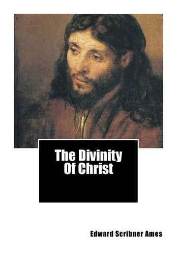 The Divinity Of Christ