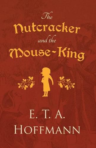 Cover image for The Nutcracker and the Mouse-King