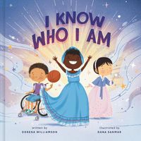 Cover image for I Know Who I Am: A Joyful Affirmation of Your God-Given Identity