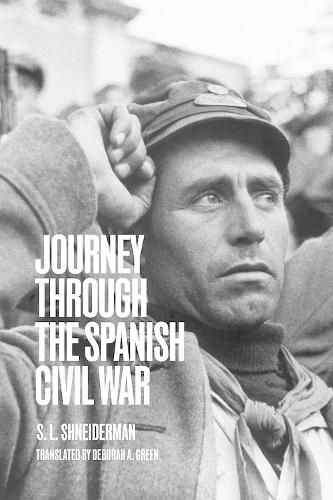 Cover image for Journey through the Spanish Civil War