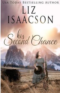 Cover image for His Second Chance: A Hammond Family Farm Novel