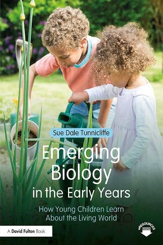 Cover image for Emerging Biology in the Early Years: How Young Children Learn About the Living World