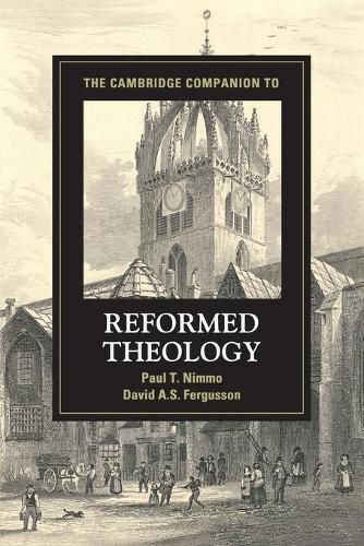 The Cambridge Companion to Reformed Theology