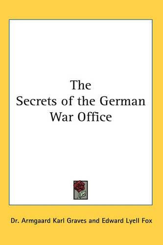 Cover image for The Secrets of the German War Office