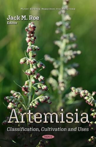 Cover image for Artemisia: Classification, Cultivation and Uses