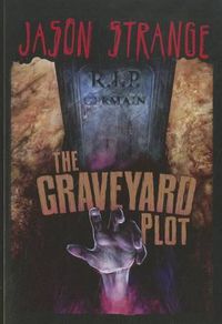 Cover image for Graveyard Plot (Jason Strange)