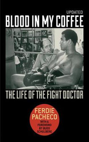 Cover image for Blood in My Coffee: The Life of the Fight Doctor