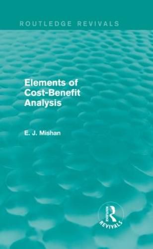 Cover image for Elements of Cost-Benefit Analysis