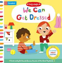 Cover image for We Can Get Dressed: Putting on My Clothes