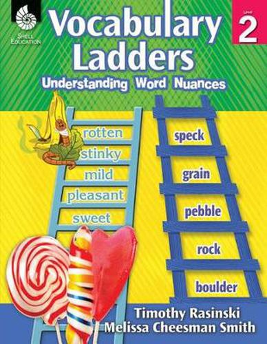 Vocabulary Ladders: Understanding Word Nuances Level 2: Understanding Word Nuances