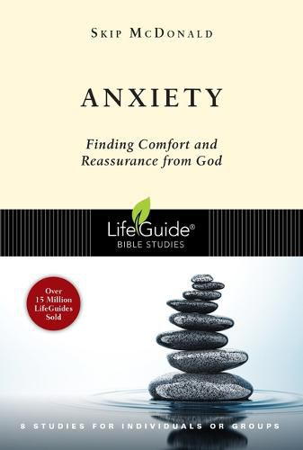 Cover image for Anxiety: Finding Comfort and Reassurance from God